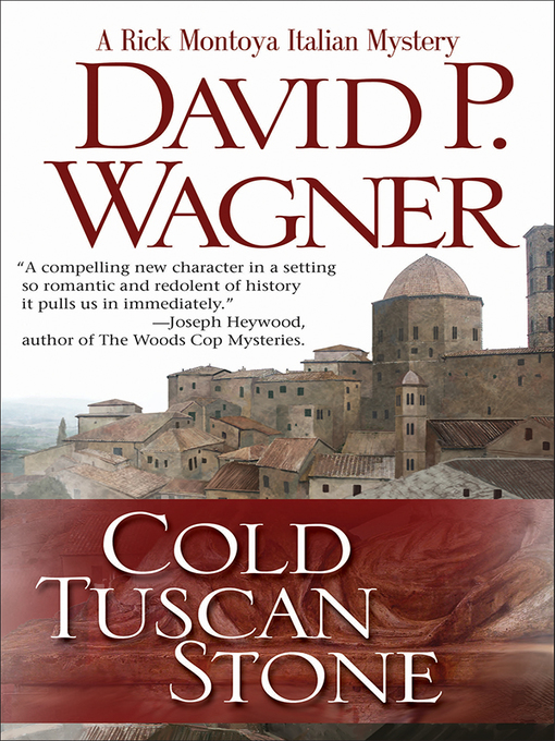 Title details for Cold Tuscan Stone by David P Wagner - Available